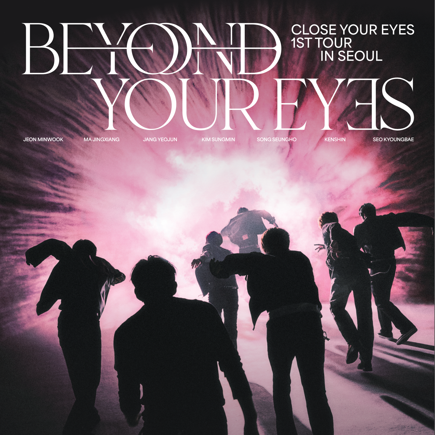 CLOSEYOUREYES | [LIVE] CLOSE YOUR EYES 1ST TOUR <Beyond Your Eyes>
