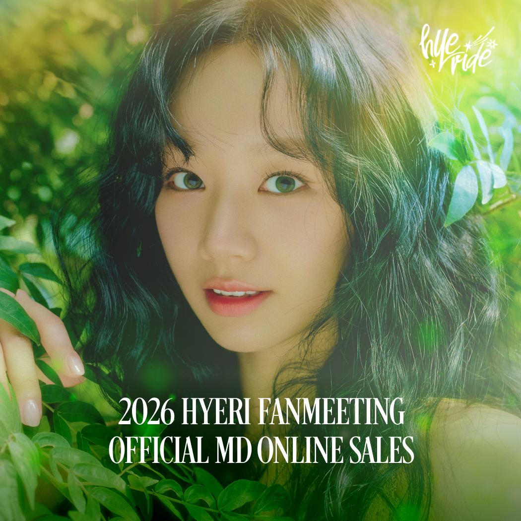 PRE-ORDER] 2026 HYERI FANMEETING OFFICIAL MD ONLINE SALES